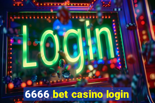 6666 bet casino login